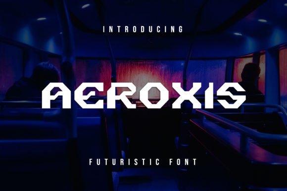 Aeroxis: A Modern Display Font for Crafters and Product Designers