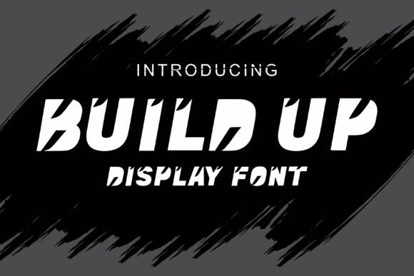 Build Up: A Modern Display Font for Confident Editorial Design