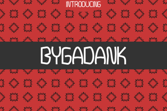 Bygadank: A Light & Readable Display Font for Crafters and Makers