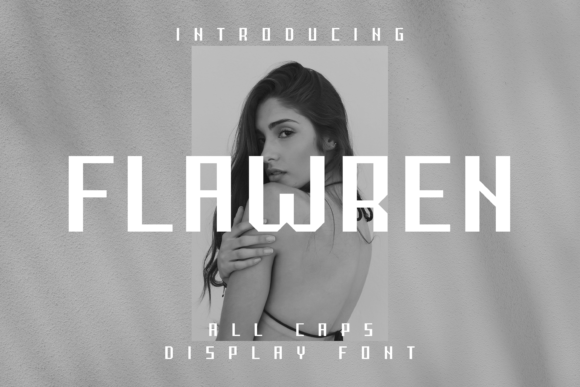 Flawren: A Modern Display Font for Editorial Elegance