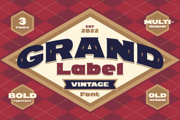 Grand Label: The Vintage Display Font That Elevates Campaign Visuals