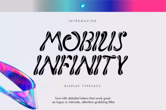 Mobius Infinity: A Wavy Display Font for Scroll-Stopping Visuals